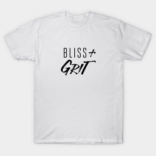 Bliss and Grit T-Shirt
